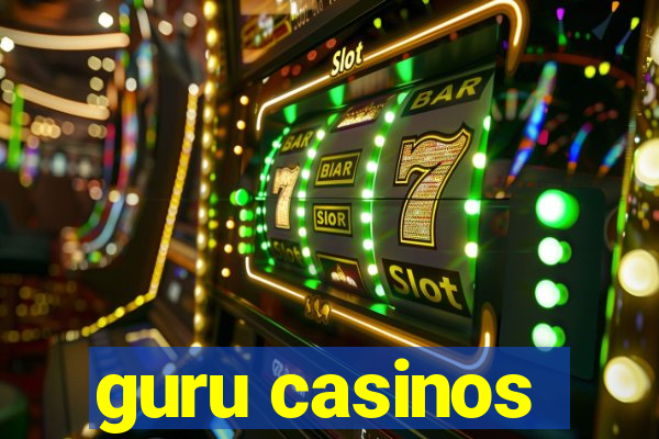 guru casinos